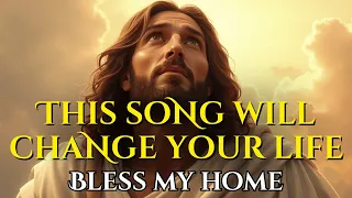bless my home lord the most powerful worship song for your family