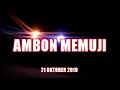 🔴AMBON MEMUJI \u0026 BERDOA