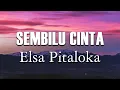 Download Lagu Elsa Pitaloka - Sembilu Cinta || Lagu Lirik