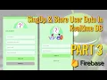Firebase Authentication - Store User Data In Realtime Database for Android Studio PART 3