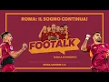 Lagu ⚽️ FOOTALK 🗣️ ROMA-UDINESE 2-0: IL SOGNO CONTINUA‼️