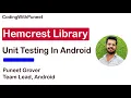 Mastering Android Unit Testing with Hamcrest Library Complete Tutorial CodingWithPuneet