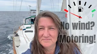 Are we Sailing…or Motoring?? [Ep 62]