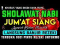Download Lagu SHOLAWAT JIBRIL PENARIK REZEKI PALING DAHSYAT, Sholawat Nabi Muhammad SAW, SALAWAT PALING MERDU