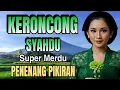 Lagu KERONCONG SYAHDU SUPER MERDU PENENANG PIKIRAN