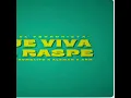 Que Viva El Raspe