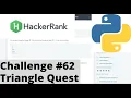 Hackerrank Python Challenge Triangle Quest