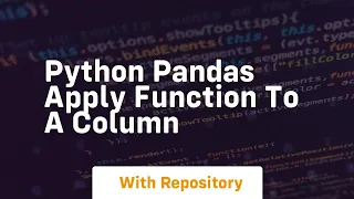 python pandas apply function to a column