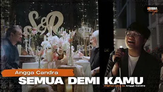semua demi kamu angga candra romantic version