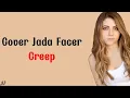 Lagu Cover | Jada Facer - Creep (Radiohead) Lirik dan terjemahan indo