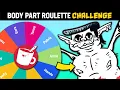 Body Part Roulette DRAWING CHALLENGE