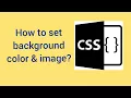 Part 5 - How to set background image and color background color css CSS tutorial for beginners