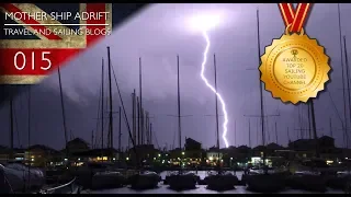 015: Wintering on a Sailboat when Thunder Storms Start and Sailing Stops