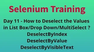 Selenium Training 12 How to Deselect List Box values in Selenium webdriver