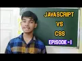 CSS Vs JavaScript Definitions And Differences JavaScript Episode - 1 By Neel Neel Workshop Zone