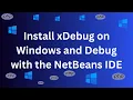 Install Xdebug on Windows and Debug With the NetBeans IDE