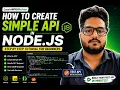 How to Create a Simple REST API in Node js Beginner Tutorial Step by Step