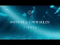 Hypnotica x New Rules