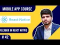 -FlexBox in React Native Mobile App Development Course 2021 Naveed Sarwar