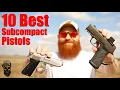 10 Best Subcompact Carry Pistols