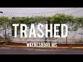 TRASHED Waynesboro MS Documentary