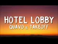 Download Lagu Quavo \u0026 Takeoff - Hotel Lobby (Lyrics)