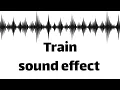 Download Lagu Train sound effect  (no copyright)