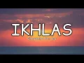Ikhlas - Gloryweird For You (Lyric)