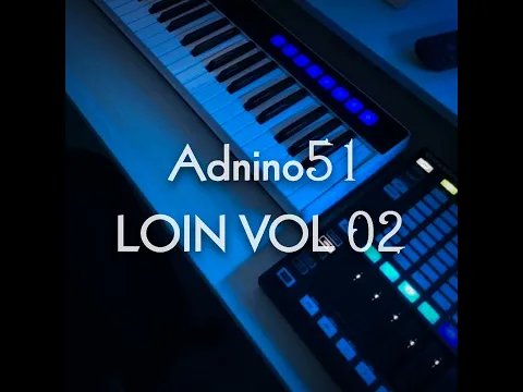Download MP3 Adnino51 - LOIN VOL 02