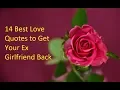 14 Best Love Quotes to Get Your Ex Girlfriend Back