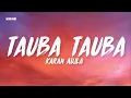 Tauba Tauba - Karan Aujla (Lyrics/English Meaning)