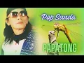 PAPATONG - DARSO‼️Lagu Sunda Legendaris