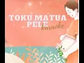 TOKU MATUA PELE_TUVALU_KARAOKE