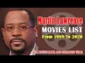 Martin Lawrence Movies List of Martin Lawrence Movies From 1989 to 2020