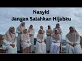 Download Lagu JANGAN SALAHKAN HIJABKU-Shohibatussaufa (Cover)