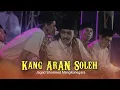 Ya Rosulallah - Kang Aran Sholeh