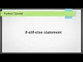 if-elif-else statement Part 11 Python Tutorial