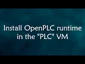 Install OpenPLC Install OpenPLC Runtime in the PLC VM