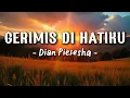 Download Lagu Gerimis Di Hatiku – Dian Piesesha | Tangisan Hati di Balik Rintik Rindu 🌧️