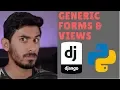 Python Django Tutorial 2018 for Beginners Part 4 - Generic Forms Views