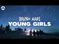 Bruno Mars - Young Girls | Lyrics