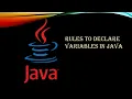Java Basics Rules to declare variables in java
