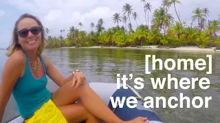 Home: It’s where we anchor  – Sailing Tarka Ep. 34