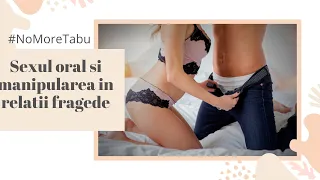 Download #NoMoreTabu | Sexul oral si manipularea in relatiile fragede MP3