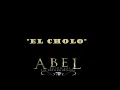 El Cholo Abel Bustillos y su norteno original