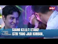 Download Lagu SAKITTTT! Suami Tega Suruh Istri 'Main' ama Temennya Sendiri! | Catatan Hati Perempuan Eps 4 (FULL)