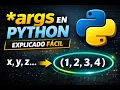 args en Python explicado facil Funciones con argumentos variables