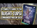 A Complete Guide to the Blight Curse Commander Precon Deck