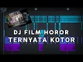 Lagu DJ TIKTOK VIRAL - FILM HOROR TERNYATA KOTOR ( Prengky Gantay Remix ) - FULL BASS NEW!! 2022