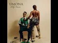 Umona (feat. Tumelo_za, Yuppe, Chley)